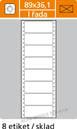 Tabelační etikety s vodící drážkou - 89 x 36,1 mm jednořadé 4000 etiket / 500 skladů